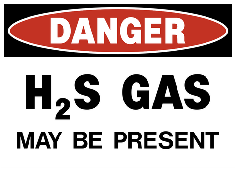 Danger - H2S Gas