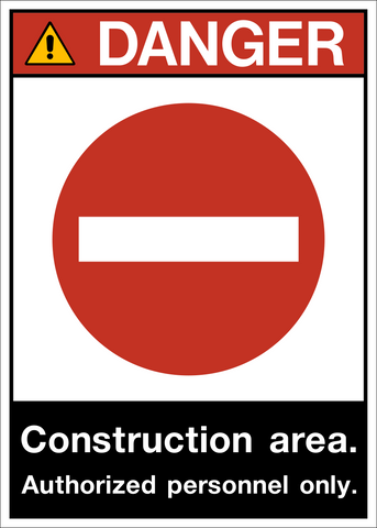 Danger - Construction Area A