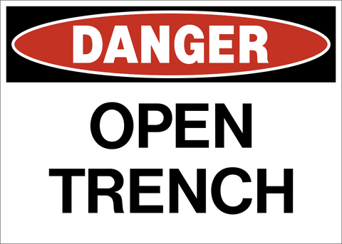 Danger - Open Trench