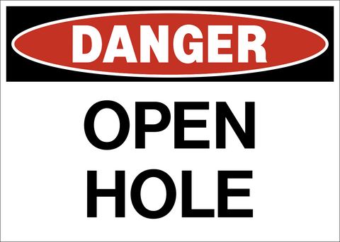 Danger - Open Hole