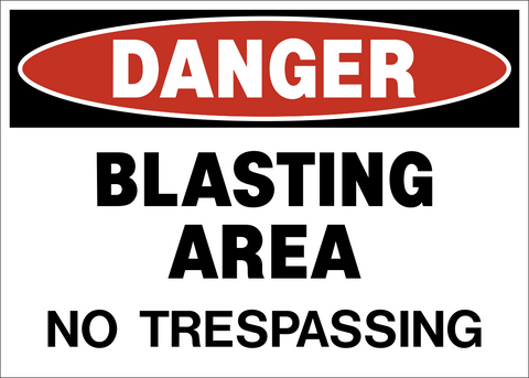 Danger - Blasting Area