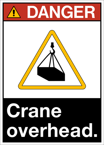 Danger - Crane Overhead