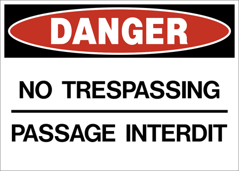 Danger - No Trespassing Bilingual