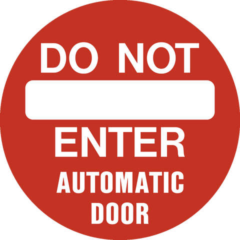 Do Not Enter Automatic Door