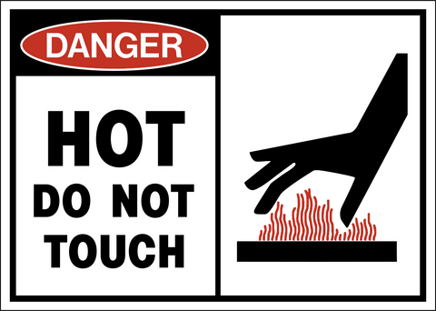 Danger - Hot Do Not Touch