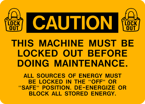 Caution Lock Out Machine Western Safety Sign