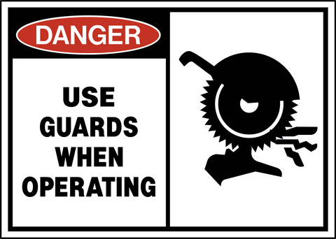 Danger - Guard Use