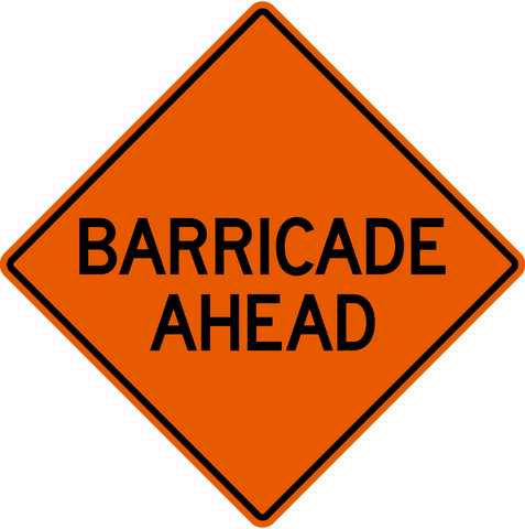 MC-4 Barricade Ahead