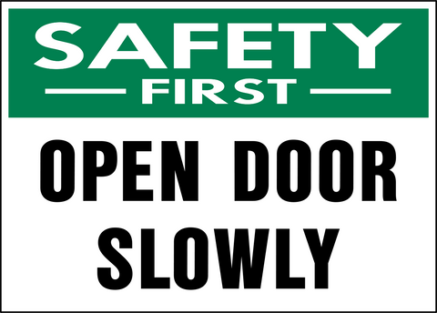 Safety First - Door Opening