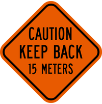 Keep Back Signs