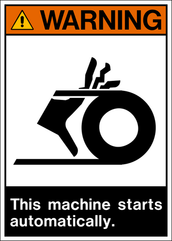 Warning - Machine starts automatically