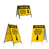 Caution People Working Below with Arrow Pointing Down A-Frame Sign is a durable steel black A-Frame sign stand with a double-sided sign message Caution People Working Below with arrow down in black letters and arrow on a yellow background.