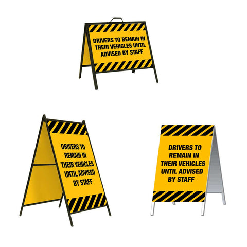 Drivers to Remain in Their Vehicles A-Frame Sign Stand is a durable steel black A-Frame sign stand with a double-sided sign message Drivers to Remain in vehicles until advised by staff with caution stripe border top and bottom on a yellow background.