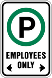 The employees only parking sign Parking permitted symbol and black text on a white background with left and right corner arrows