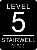 Rectangle Shape Stairwell Level Number Braille Sign. Black background with white number, text and braille. With adhesive back for easy install.