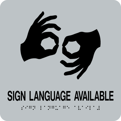 Sign Language Available Square Braille Sign | Western Safety Sign