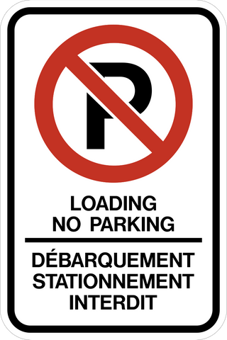 No Parking Loading Bilingual