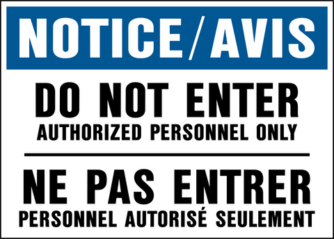 Do Not Enter Bilingual Notice Sign | Western Safety Sign