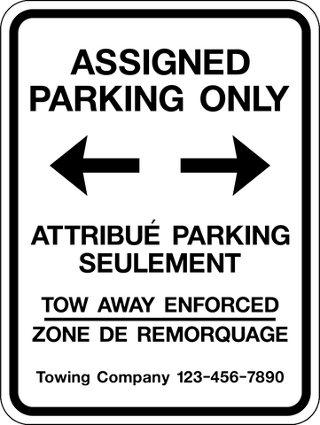 This Assigned parking only sign includes tow away information and arrows. It has French and English text in black font on a white background.