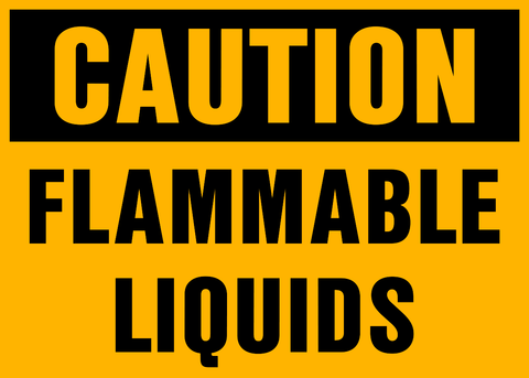 A yellow rectangular sign with black text stating 'CAUTION Flammable Liquids' and a black border.