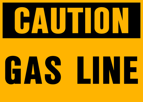 Caution - Gas Line
