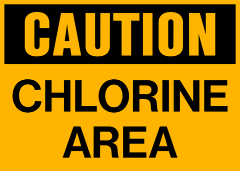 Caution - Chlorine Area