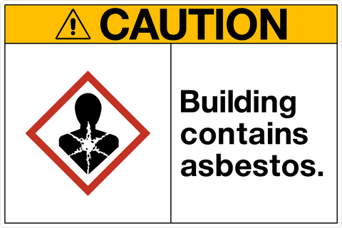 Caution - Building Contains Asbestos