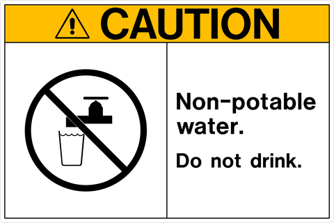 Yellow Caution Banner sign with black text and icon indicating 'CAUTION non-Potable Water' with an exclamation point at the top and 'DO NOT DRINK' 