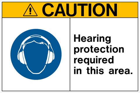 An OSHA Layout Caution Sign that said hearing protection required in this area.