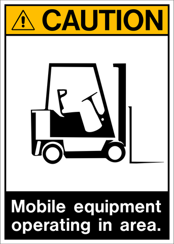 Mobile Equipment Operating Area ANSI Caution Sign | Western Safety Sign