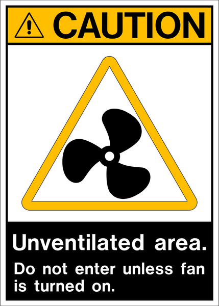 Unventilated Area Fan Must Be On ANSI Caution Sign | Western Safety Sign