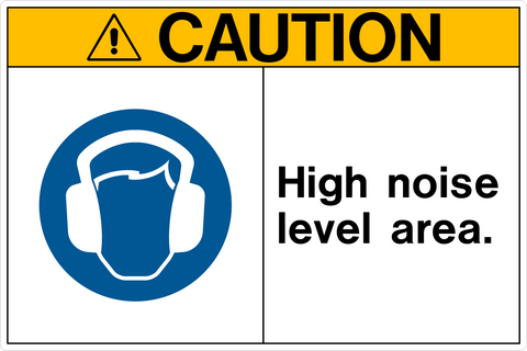 Caution - High Noise Level Area A