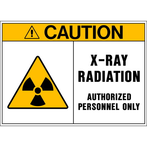 OSHA caution sign with yellow background featuring radiation symbol and text 'X-RAY RADIATION AUTHORIZED PERSONNEL ONLY'