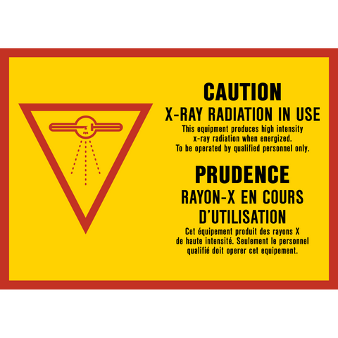 A yellow rectangular sign with a red triangular border and a red x-ray symbol in the center. The sign contains text cautioning about X-ray radiation in use, indicating it should be operated by qualified personnel only.