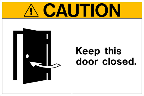 A safety sign with a yellow background and the text 'CAUTION KEEP THIS DOOR CLOSED' in black. There is a pictogram of a door with a caution sign on it.