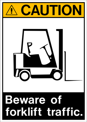 A black and white safety sign featuring a yellow caution label and a pictogram of a forklift with the text 'BEWARE OF FORKLIFT TRAFFIC.'.