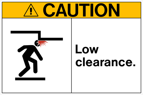Caution - Low Clearance