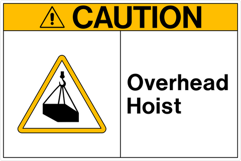 Caution - Overhead Hoist