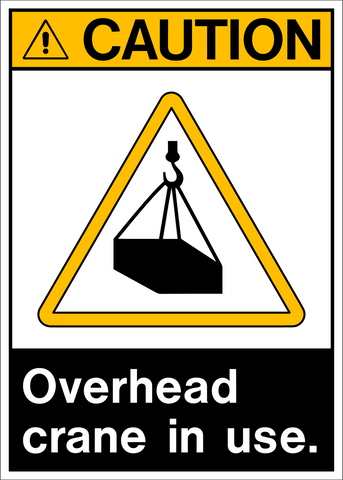 Caution - Crane Overhead
