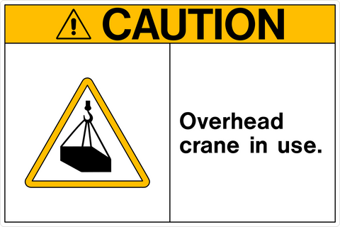 Caution - Crane Overhead