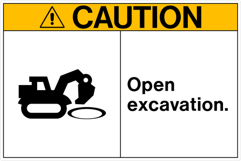 Caution sign showing an excavator digging near an open hole with text “Open Excavation.” Black and yellow design for construction safety.