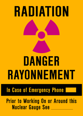 Radiation Danger Bilingual Caution Sign