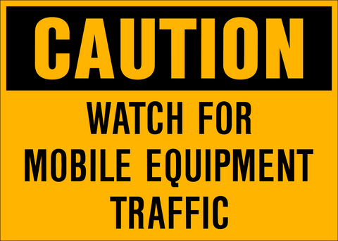 Caution - Watch for Mobile Traffic