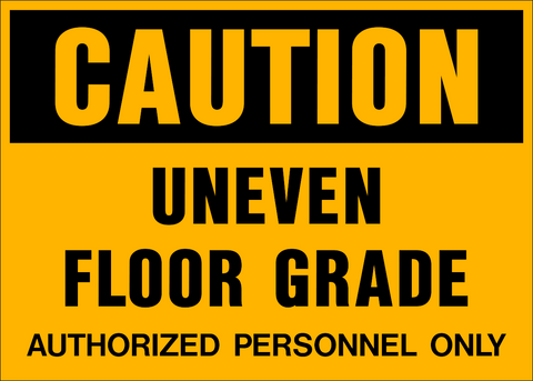 Caution - Uneven Floor