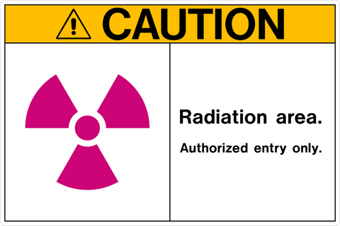 Horizontal Caution sign with magenta radiation symbol and text “Radiation Area Authorized Entry Only.” Black text on white background.
