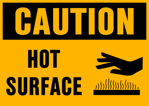 A caution sign with a yellow background and black text that reads 'CAUTION HOT SURFACE' along with a pictogram showing a hand avoiding a hot surface.