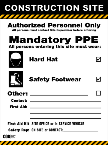 Construction site access sign authorized personnel only with PPE requirements and contact information fields