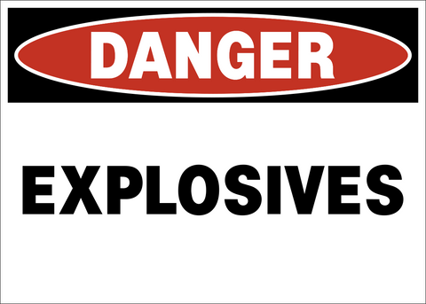 Danger - Explosives