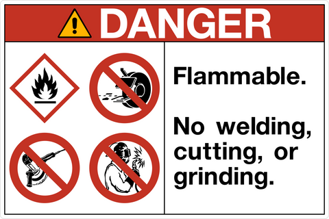 Danger - Flammable No Welding