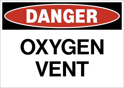 Danger - Oxygen Vent